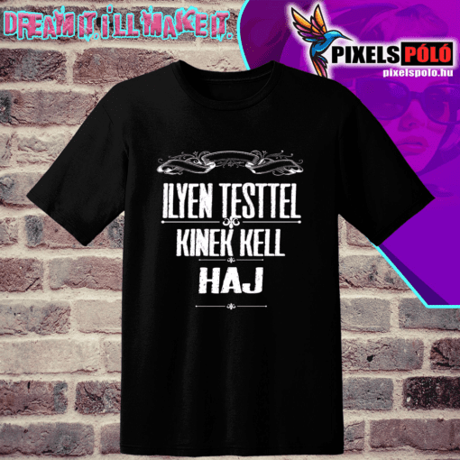 Ilyen testtel kinek kell haj