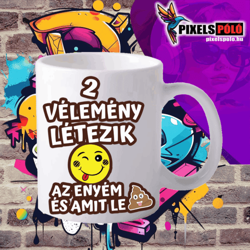 2 vélemény létezik az enyém és amit lesz@rok