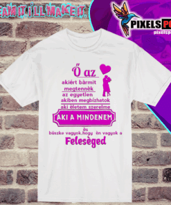AKI A MINDENEM -FELESÉG