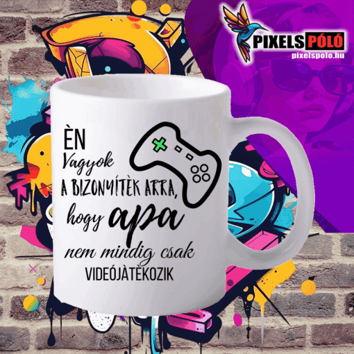 Én vagyok a bizonyíték arra ,hogy apa nem mindig csak videójátékozik