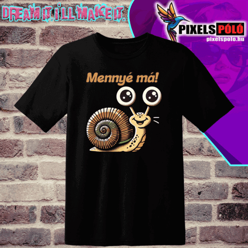 Mennyé má!