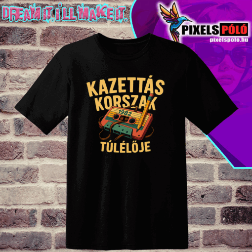KAZETTÁS KORSZAK TÚLÉLŐJE(Általatok kért évszámmal készítjük)