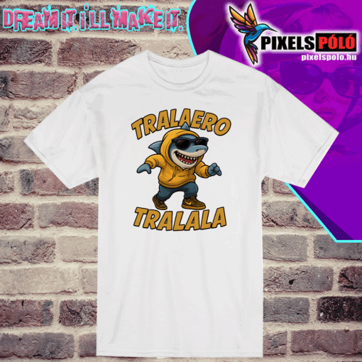 Tralaero tralala