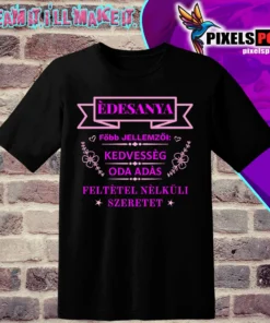 Édesanya föbb jellemzői