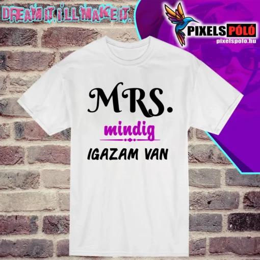 Mrs. mindig igazam van (grafika nélkül)