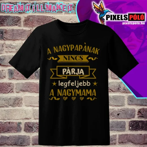 Nagypapának nincsen párja