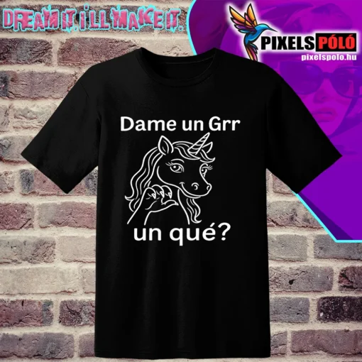 Dame un grrr