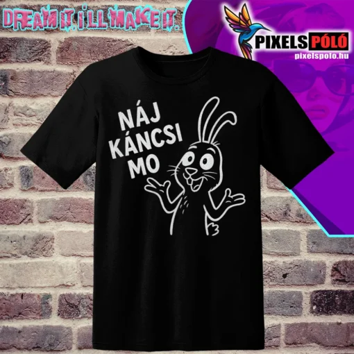 Fekete póló fehér grafikával, egy nyuszi karakter látható rajta széttárt karokkal, a felirat: Náj káncsi mo.