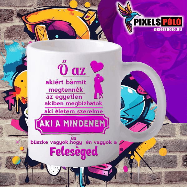 AKI A MINDENEM -FELESÉG