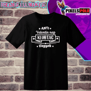 Anti Valentin nap klubtag vagyok
