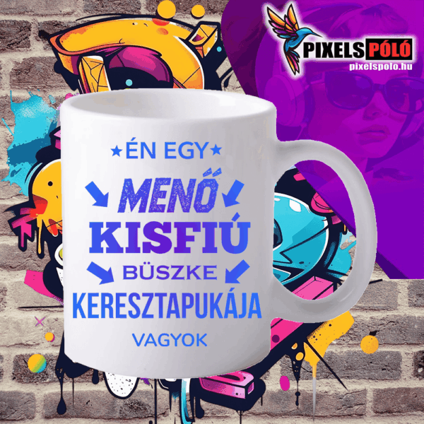 Én egy menő kisfiú büszke keresztapukája vagyok