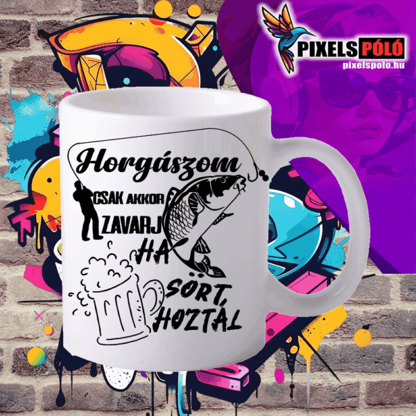 Horgászom csak akkor zavart, ha sört hoztál