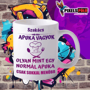 Szakács Apuka vagyok olyan mint egy normál Apuka csak sokkal menőbb