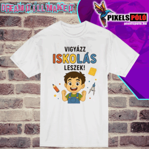 Vigyázz iskolás leszek kisfiú