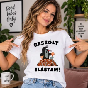 Női modell Beszólt elástam vicces vakondos pólóban