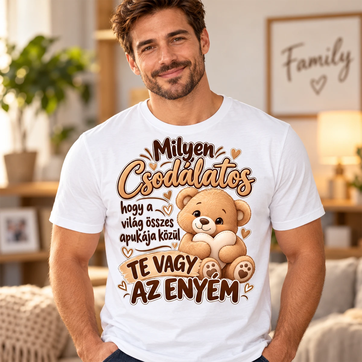 Milyen csodálatos, hogy Te vagy az enyém – megható apa póló – termékkép.