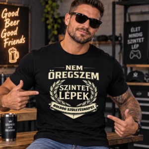 Nem öregszem, szintet lépek vicces születésnapi póló férfi modellen