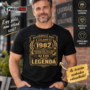 Fekete egyedi évszámos születésnapi póló Nyilvánvaló hogy a legjobb év legenda grafikával