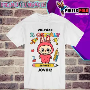 Vigyázz második osztály jövök-kislány