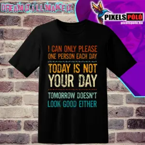 I can only please one person