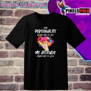 My personality depends on me