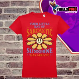 Sarcastic sunshine Póló