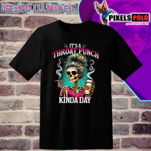 it's a throat punch kinda day
