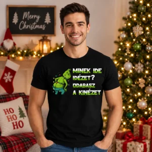 Fekete „Minek ide idézet? Odabasz a kinézet” Grinch póló zöld, humoros karaktergrafikával