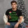 Vicces karácsonyi póló Grinch grafikával és Idén karácsonyra mindenki a véleményem kapja ajándékba felirattal