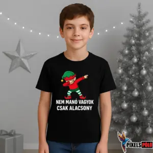 Vicces karácsonyi póló Dab táncoló manó grafikával és Nem vagyok manó csak alacsony felirattal