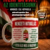 Nemzeti Hitvallás bögre magyar címerrel piros fehér zöld grafikával