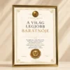 A Világ Legjobb Barátnője oklevél elegáns arany keretben, prémium elismerő oklevél legjobb barátnőnek különleges ajándékként a PixelsPolo kínálatából.